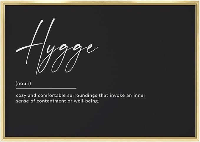 Hygge Print, Hygge Definition Poster, Hygge Gift, Hygge Sign, Scandinavian Print, Danish Print, Danish Wall Art Poster Wall Art Bedroom Decor Office Room Kitchen Decor Aluminum Gold-style 16x24inch(4