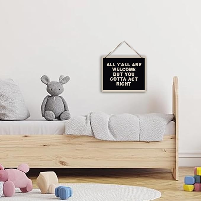 Udinaz Funny Welcome Hanging Sign for Front Door Porch, Classroom Wall Decor, All Y'all Are Welcome But You Gotta Act Right Hanging Wood Plaque Decor for Home Classroom Office Wall Door Decorations