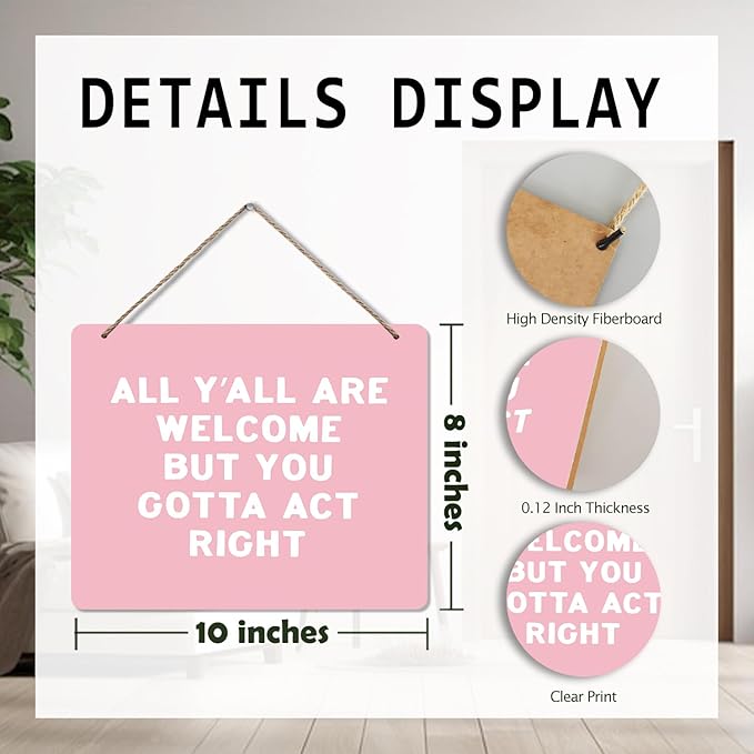 Udinaz Funny Welcome Hanging Sign for Front Door Porch, Classroom Wall Decor, All Y'all Are Welcome But You Gotta Act Right Hanging Wood Plaque Decor for Home Classroom Office Wall Door Decorations(Pink)