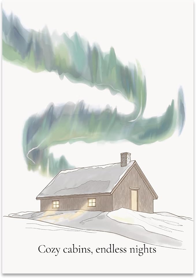 Cozy Cabins Endless Nights - Winter Retreat Wall Art - 13x19 Poster Print - Nordic Hygge Decor