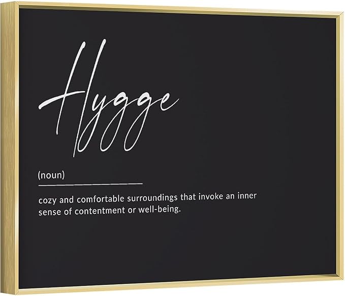 Hygge Print, Hygge Definition Poster, Hygge Gift, Hygge Sign, Scandinavian Print, Danish Print, Danish Wall Art Poster Wall Art Bedroom Decor Office Room Kitchen Decor Aluminum Gold-style 12x16inch(3
