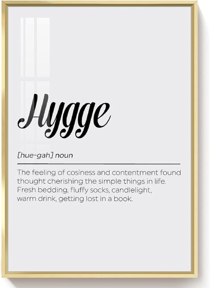 Hygge Definition Print, Family Poster, Bedroom Printable Wall Art, Living Room Typography Quote, Home Decor Poster Wall Art Bedroom Decor Office Room Kitchen Decor Aluminum Gold-style 16x24inch(40x60