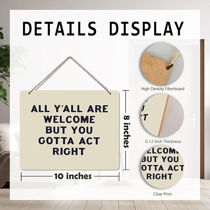Udinaz Funny Welcome Hanging Sign for Front Door Porch, Classroom Wall Decor, All Y'all Are Welcome But You Gotta Act Right Hanging Wood Plaque Decor for Home Classroom Office Wall Door Decorations