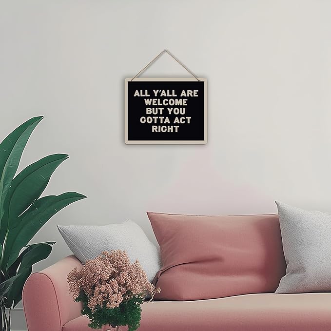 Udinaz Funny Welcome Hanging Sign for Front Door Porch, Classroom Wall Decor, All Y'all Are Welcome But You Gotta Act Right Hanging Wood Plaque Decor for Home Classroom Office Wall Door Decorations